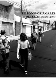 De Todos os Lugares e de Lugar Nenhum (2023)