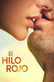 Voir El hilo rojo en streaming VF sur StreamizSeries.com | Serie streaming