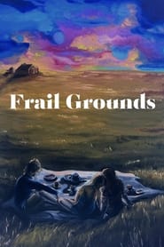 Poster Frail Grounds