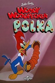 Poster The Woody Woodpecker Polka 1951
