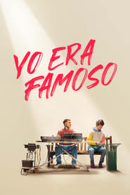 Yo era famoso (2022) HD 1080p Latino