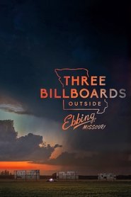 Three Billboards Outside Ebbing, Missouri (2017)