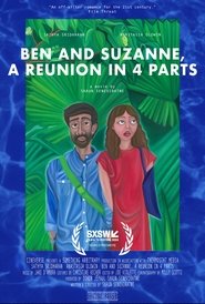 Ben and Suzanne, A Reunion in 4 Parts (2025)