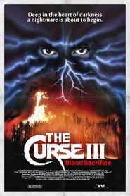 Curse III: Blood Sacrifice (1991)