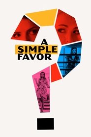 A Simple Favor 2018 映画 吹き替え