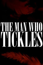 The Man Who Tickles