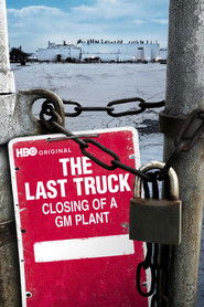 The Last Truck: Closing of a GM Plant (2009)