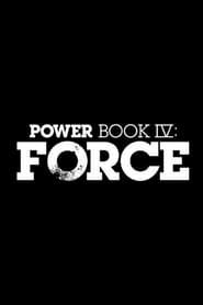 Power Book IV: Force постер