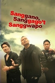 Poster Sanggano, Sanggago't Sanggwapo