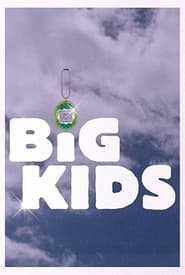 مشاهدة فيلم Big Kids 2022 مترجم أون لاين بجودة عالية