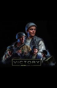 Regarder Victory - A Star Wars Story Film En Streaming  HD Gratuit Complet