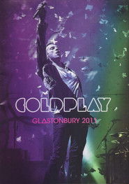Coldplay Live At Glastonbury 2011 (2011)