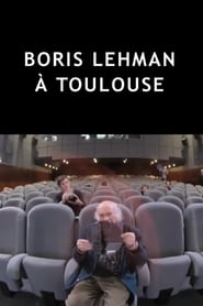 Poster Boris Lehman à Toulouse
