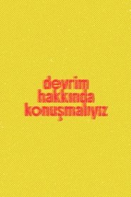 Devrim Hakkında Konuşmalıyız