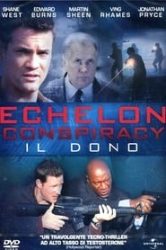 Film Echelon Conspiracy - Il dono 2009 Streaming ITA Gratis