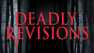 Deadly Revisions en streaming