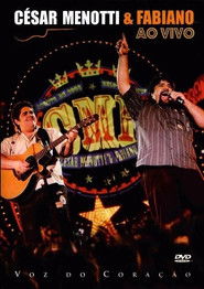 Cesar Menotti & Fabiano - Voz do Coração
