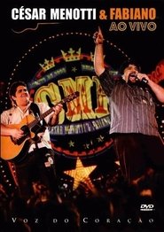Poster Cesar Menotti & Fabiano - Voz do Coração 2008