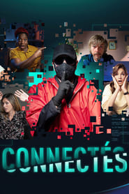 فيلم Connectés 2020 مترجم اونلاين