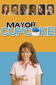 Mayor Cupcake (2011)