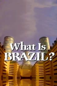What Is Brazil? постер