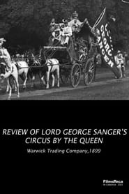 Review of Lord George Sanger's Circus by the Queen