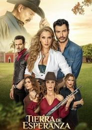 Tierra de Esperanza (2023) – Television