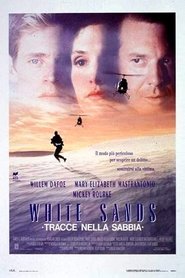 White Sands - tracce nella sabbia poster watch White Sands - tracce nella sabbia now