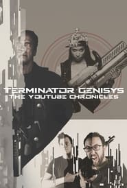 Terminator Genisys: The YouTube Chronicles постер