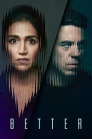 Voir Better en streaming VF sur StreamizSeries.com | Serie streaming