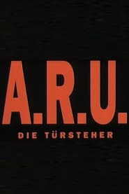 Poster A.R.U. - Die Türsteher