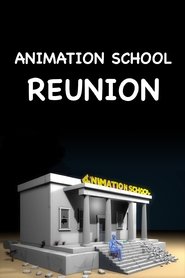 Animation School Reunion Stream Deutsch Kostenlos