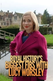 Royal History's Biggest Fibs with Lucy Worsley постер