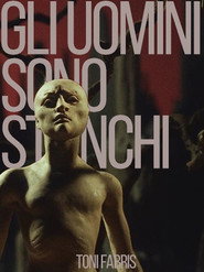 Gli uomini sono stanchi