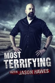 Most Terrifying with Jason Hawes постер