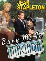 Bury Me in Niagara) Bury Me in Niagara (1993)