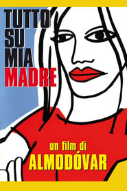 watch Tutto su mia madre now