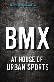 BMX at House of Urban Sports