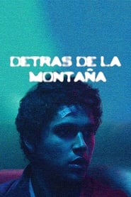 فيلم Detrás de la Montaña 2019 مترجم