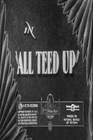 All Teed Up All Teed Up
