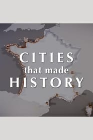 Cities That Made History