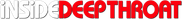 Inside Deep Throat Logo