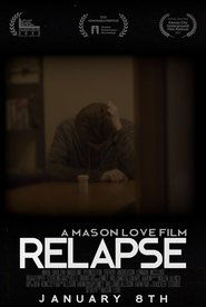 Relapse 2022 Streaming VF - Accès illimité gratuit