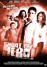 Shoot the Hero poster