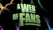 A Web of Fans