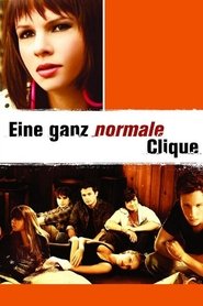 Eine ganz normale Clique (2007)