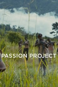 Full Cast of Passion Project