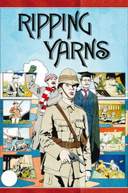 Ripping Yarns постер