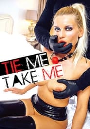 Tie Me Take Me