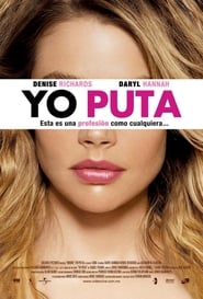 Yo Puta / Whore / The Life / Λευκή Σάρκα (2004)